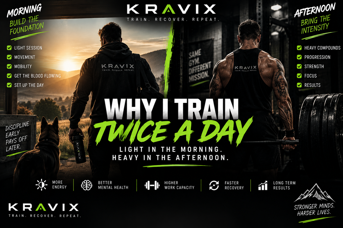 Why I train twice a day – Kravix light morning training and heavy afternoon strength workout routine